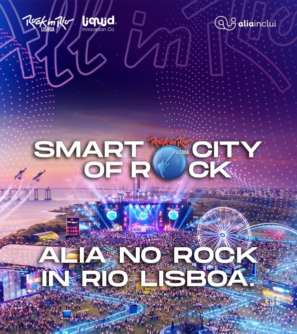 Banner da parceria Alia Inclui, Rock in Rio Lisboa e Liquid Innovation Co. Foto aérea do festival ao anoitecer com palco iluminado, multidão e roda-gigante. Texto: "Smart City of Rock – Alia no Rock in Rio Lisboa."
